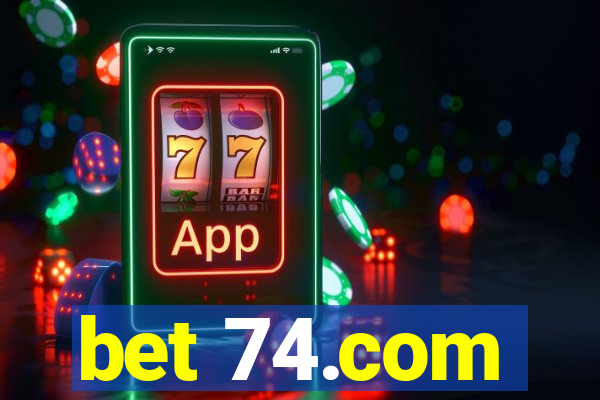 bet 74.com